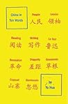 China in Ten Word...