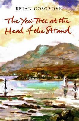 The Yew Tree at the Head of the Strand