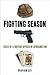 Fighting Season: Tales of a British Officer in Afghanistan. Graham Lee