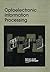 Optoelectronic Information Processing by Bahram Javidi