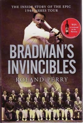 Bradman's Invincibles (Hardcover)