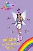 Rainbow Magic: Selena the Sleepover Fairy: Special