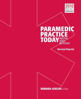Paramedic Practice Today: Above and Beyond: Volume 2: Above and Beyond: Volume 2