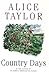 Country Days by Alice Taylor