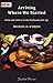Arriving Where We Started by Michael D. O'Brien Arriving Where We Started by Michael D. O'Brien