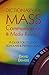 Dictionary of Mass Communication & Media Research: A Guide for Students, Scholars and Professionals