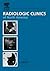 Emergency Chest Imaging, An Issue of Radiologic Clinics (Volume 44-2) (The Clinics: Radiology, Volume 44-2)