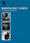 Emergency Chest Imaging, An Issue of Radiologic Clinics (Volume 44-2) (The Clinics: Radiology, Volume 44-2) Emergency Chest Imaging, An Issue of Radiologic Clinics (Volume 44-2) (The Clinics: Radiology, Volume 44-2)