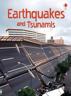 Earthquakes and Tsunamis (Usborne Beginners)