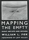Mapping The Empty: Eight Artists And Nevada Mapping The Empty: Eight Artists And Nevada