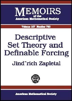 Descriptive Set Theory and Definable Forcing (Memoirs of the American Mathematical Society)