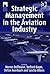 Strategic Management in the Aviation Industry