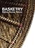Basketry: Making Human Nature