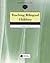Teaching Bilingual Children: Beliefs and Behaviors