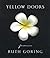 Yellow Doors by Ruth Goring