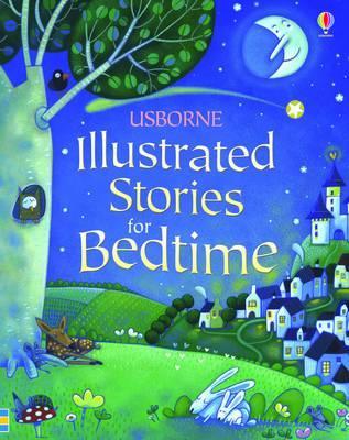 Usborne Illustrated Stories For Bedtime (Hardcover)