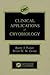 Clinical Applications of Cryobiology by Barry J. Fuller