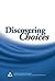 Discovering Choices: Our Recovery in Relationships