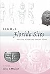 Famous Florida Sites: Mt. Royal and Crystal River (Southeastern Classics in Archaeology, Anthropology, and History)
