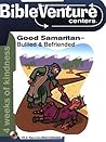 Good Samaritan, Bullied & Befriended (BIBLEVENTURE CENTERS)