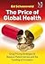 The Price of Global Health:...