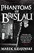 Phantoms of Breslau (Eberhard Mock Investigation)
