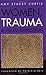 Women, Trauma & Visual Expression by Amy Stacey Curtis
