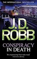 Conspiracy In Death In Death 8 By J D Robb