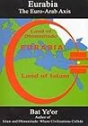 Eurabia by Bat Ye'or