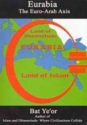 Eurabia: The Euro-Arab Axis (Paperback)