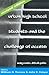 Urban High School Students and the Challenge of Access by Julia E. Colyar