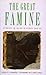 The Great Famine: Studies in Irish History 1845-52
