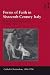 Forms of Faith in Sixteenth-Century Italy (Catholic Christendom, 1300-1700)