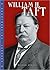 William H. Taft (Presidential Leaders)