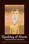Speaking of Music: Addressing the Sonorous