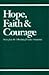 Hope, Faith & Courage: Stories from the Fellowship of Cocaine Anonymous