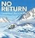 No Return: Captain Scott's Race to the Pole