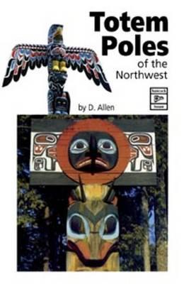 Totem Poles of the Northwest (Paperback)