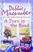 A Turn in the Road by Debbie Macomber