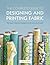 Complete Guide to Designing and Printing Fabric