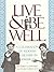 Live and Be Well: A Celebration of Yiddish Culture in America