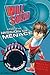 Will Solvit Novels: Will Solvit and the Mission of Menace Bk. 2