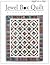Jewel Box Quilt (Quilt in a Day)