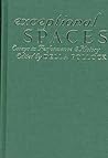Exceptional Spaces: Essays in Performance and History