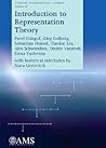 Introduction to Representation Theory by Pavel Etingof