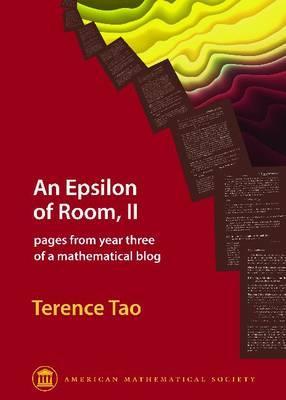 An Epsilon of Room, II: Pages from Year Three of a Mathematical Blog (Monograph Book)