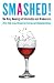 Smashed!: The Many Meanings of Intoxication and Drunkenness (Monash Studies in Australian Society)