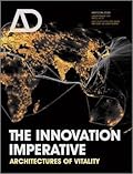 The Innovation Imperative: Architectures of Vitality