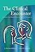 The Clinical Encounter: A Guide to the Medical Interview and Case Presentation