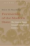 Formation of the Modern State by Rifa'at Ali Abou-el-haj
